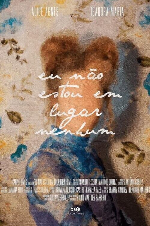 Eu Não Estou Em Lugar Nenhum (2024) poster
