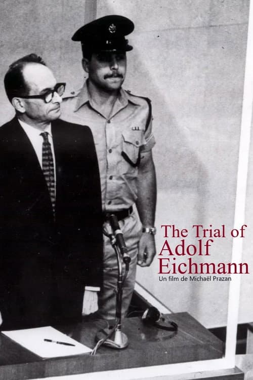 The Trial of Adolf Eichmann (2011) poster