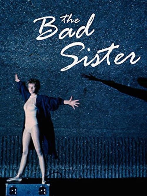 The Bad Sister (1983) poster