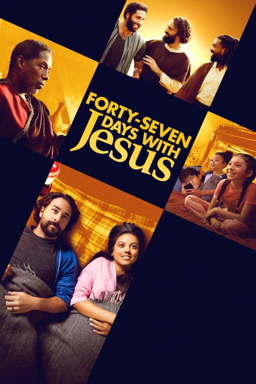 Forty-Seven Days with Jesus (2024) poster