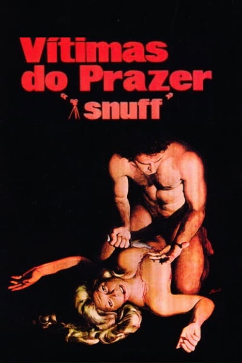 Snuff, Vítimas do Prazer (1977) poster