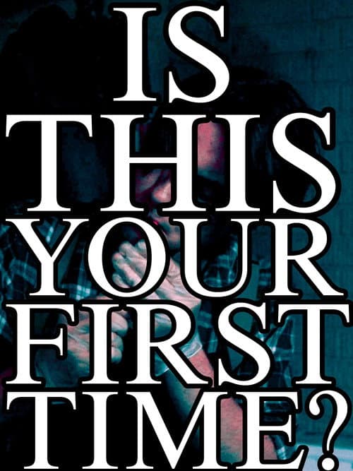Is This Your First Time? (2026) poster