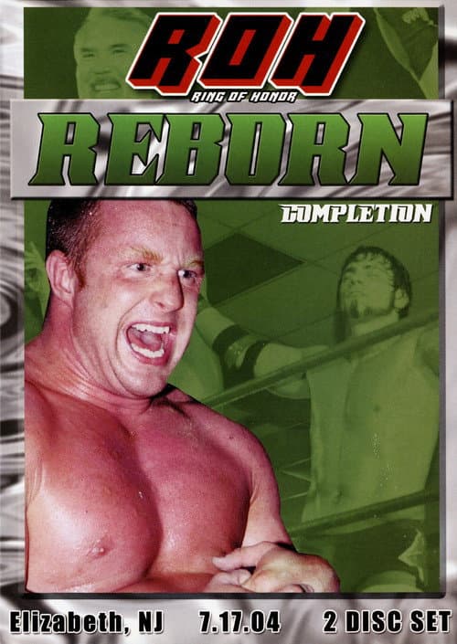 ROH: Reborn - Completion (2004) poster