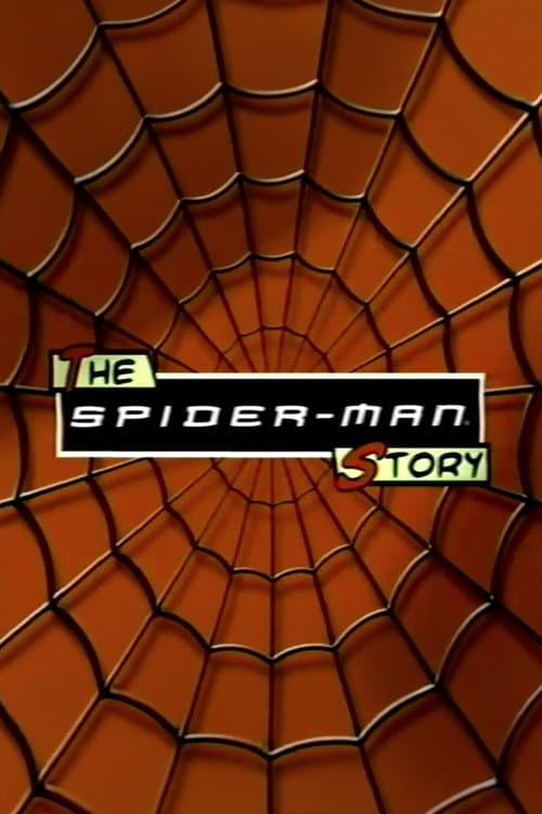 The Spider-Man Story (2002) poster