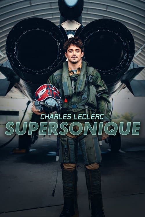 Charles Leclerc Supersonique (2024) poster