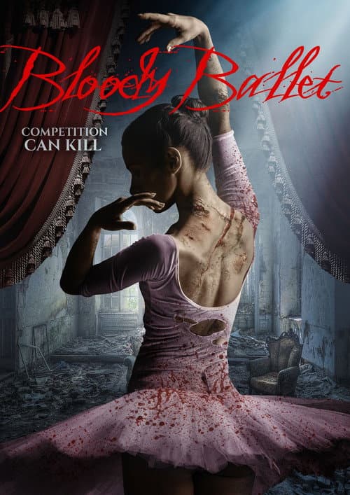 Bloody Ballet (2018) poster