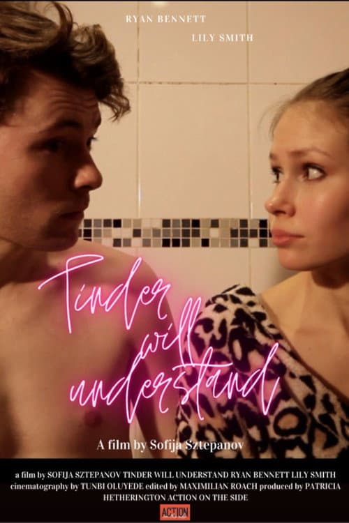 Tinder Will Understand (2016) poster