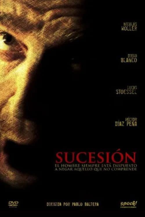 Sucesión (2007) poster