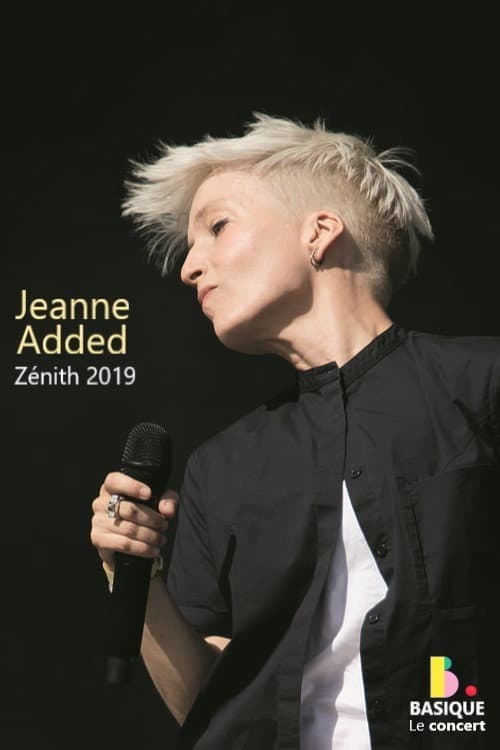 Jeanne Added - Basique, le concert (2019) poster