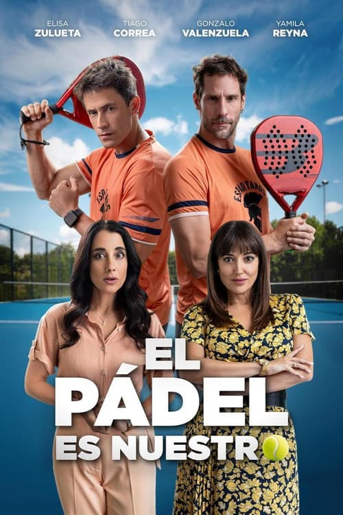 El pádel es nuestro (2025) poster