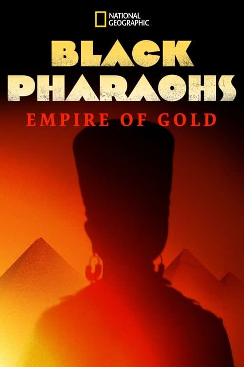 Black Pharaohs: Empire of Gold (2018) poster