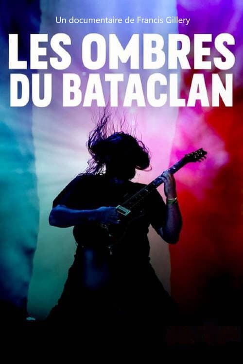 Les ombres du Bataclan (2021) poster