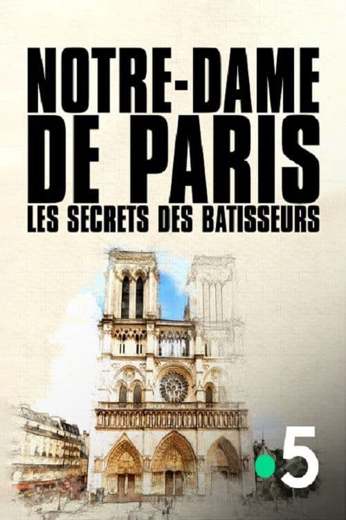 Notre-Dame de Paris, les secrets des bâtisseurs (2020) poster