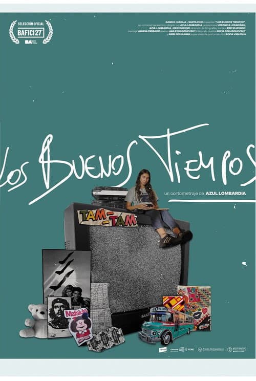 Los buenos tiempos (2026) poster