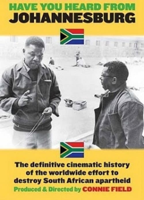 Have You Heard from Johannesburg?: Apartheid and the Club of the West (2006) poster