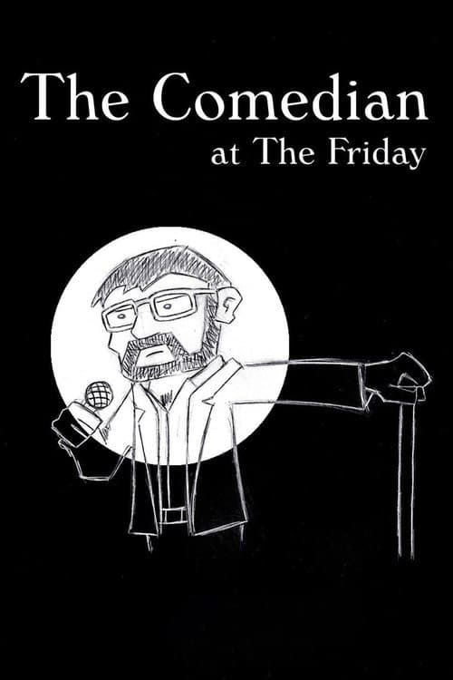 The Comedian at the Friday (2011) poster