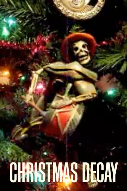 Christmas Decay (2008) poster