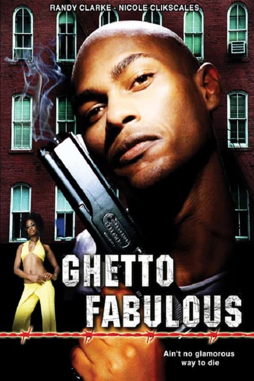 Ghetto Fabulous (2007) poster