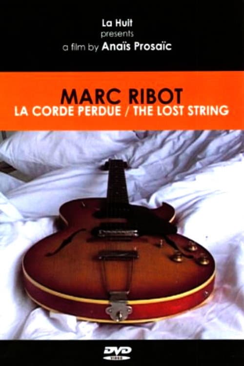 Marc Ribot: La Corde Perdue (2003) poster
