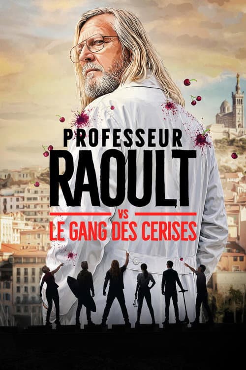 Professeur Raoult vs le gang des Cerises (2026) poster