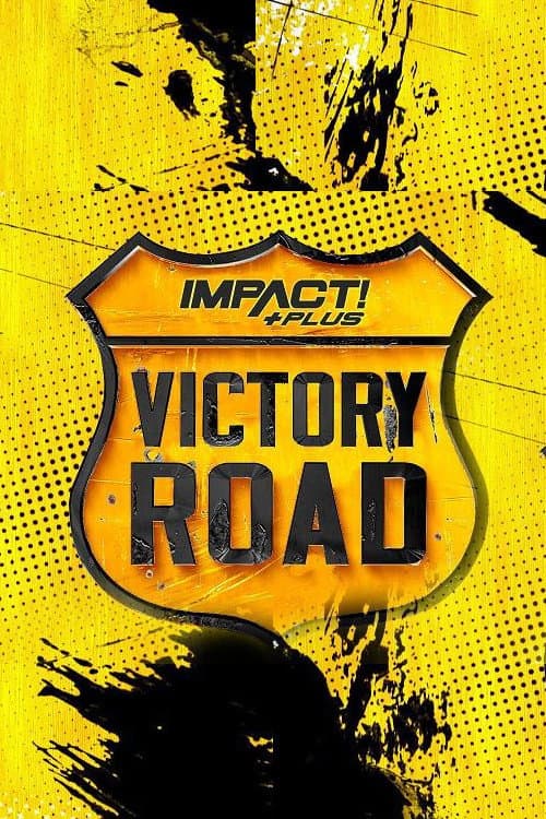 IMPACT Wrestling: Victory Road 2021 (2021) poster