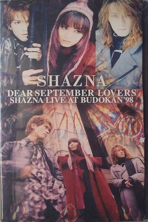 Shazna – Dear September Lovers Shazna Live At Budokan ‘98 (1998) poster