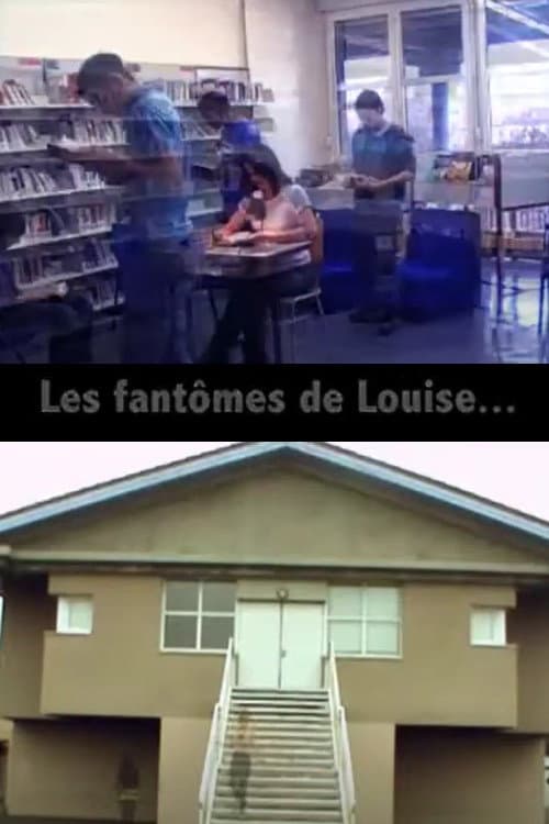 Les fantômes de Louise... (2011) poster