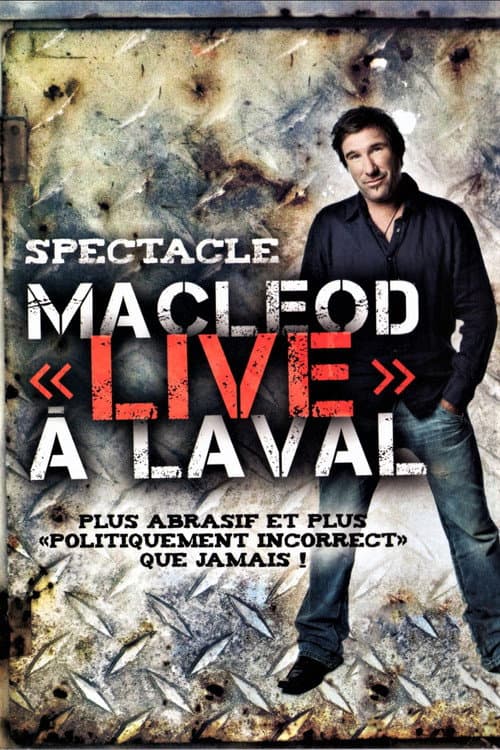 Peter MacLeod  - MacLeod Live à Laval (2010) poster
