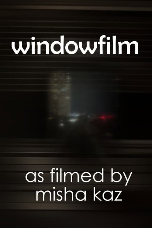 windowfilm (2026) poster