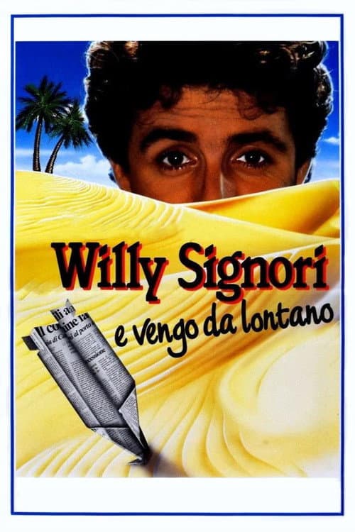 Willy Signori e vengo da lontano (1989) poster