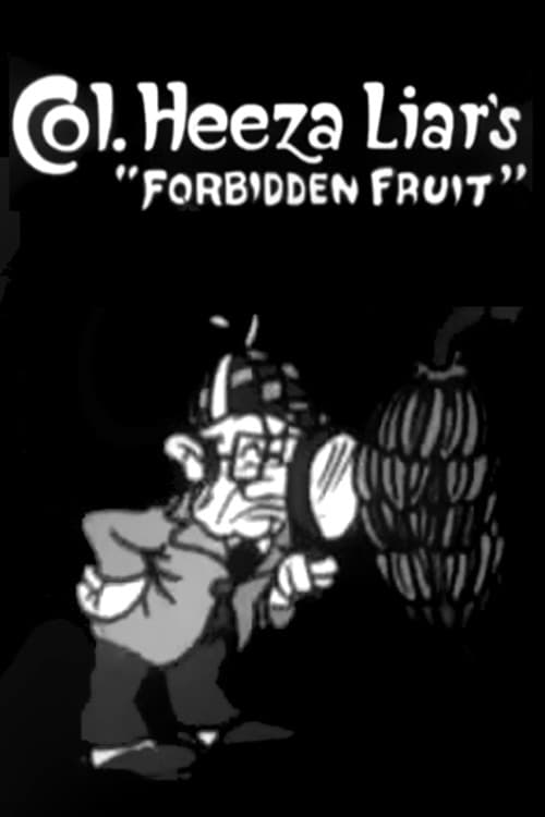 Colonel Heeza Liar's Forbidden Fruit (1923) poster