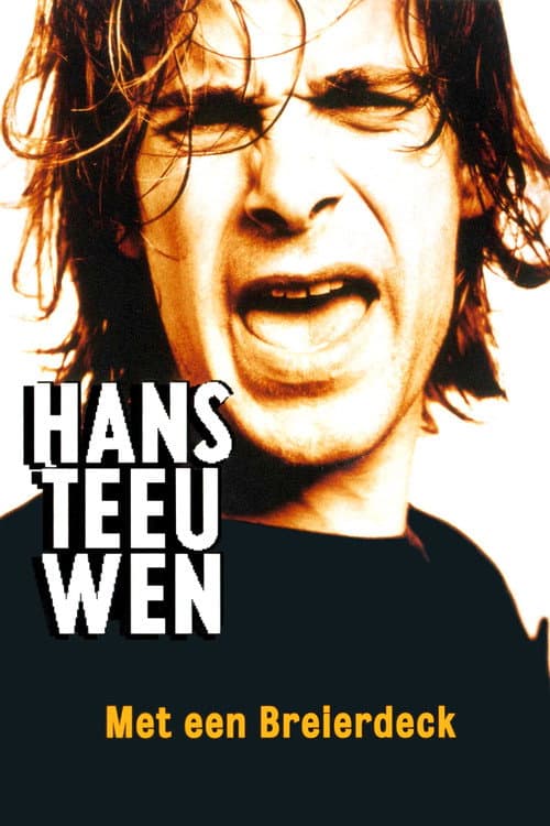 Hans Teeuwen: Met een Breierdeck (1997) poster