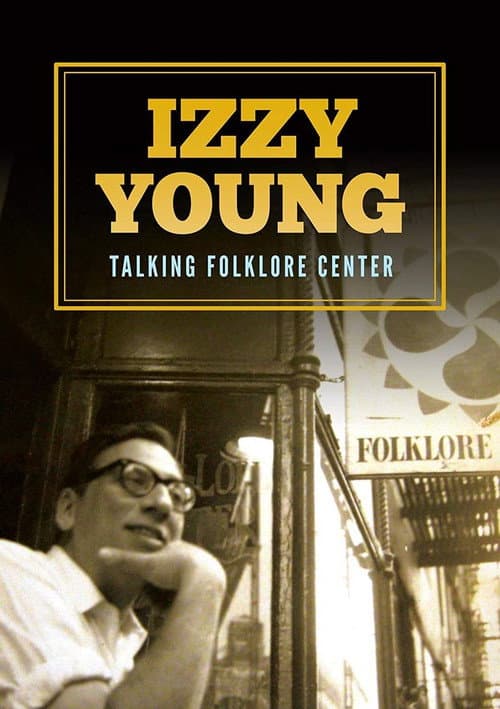 Izzy Young: Talking Folklore Center (1989) poster
