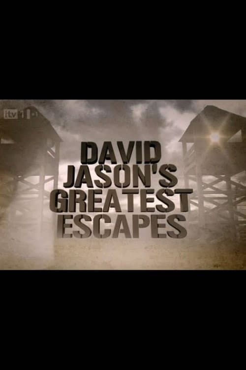 David Jason's Greatest Escapes (2011) poster
