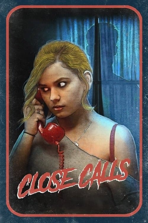 Close Calls (2017) poster