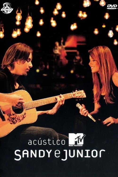 Acústico MTV: Sandy & Junior (2007) poster