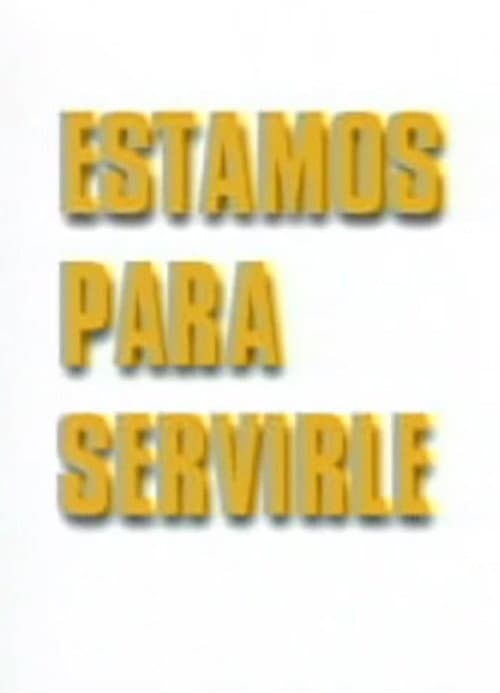 Estamos para servirle (1999) poster