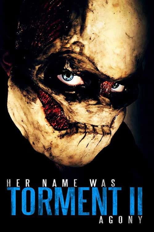 Her Name Was Torment II: Agony (2016) poster