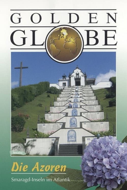 Golden Globe - Die Azoren (2010) poster
