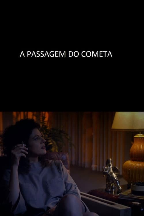 A Passagem do Cometa (2017) poster