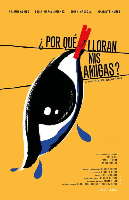 ¿Por qué lloran mis amigas? (2017) poster