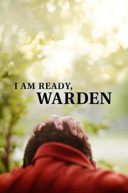 I Am Ready, Warden (2024) poster