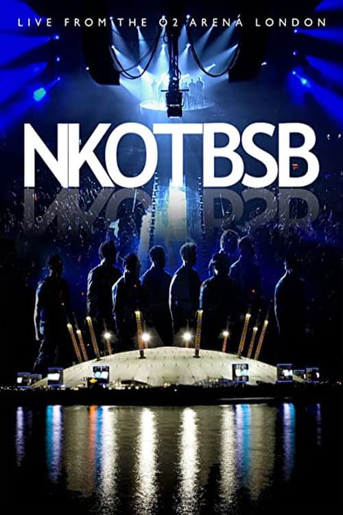 NKOTBSB: Live From The O2 Arena London (2012) poster