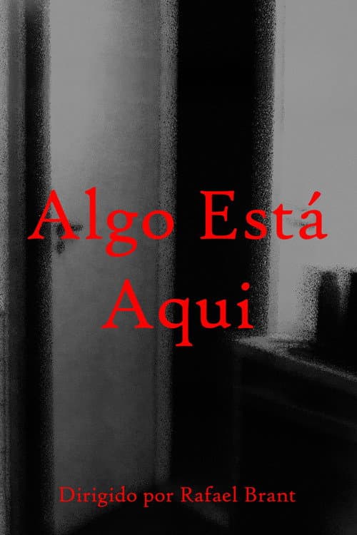 Algo Está Aqui (2024) poster