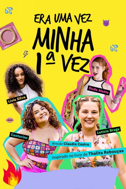 Era Uma Vez Minha 1ª Vez (2026) poster