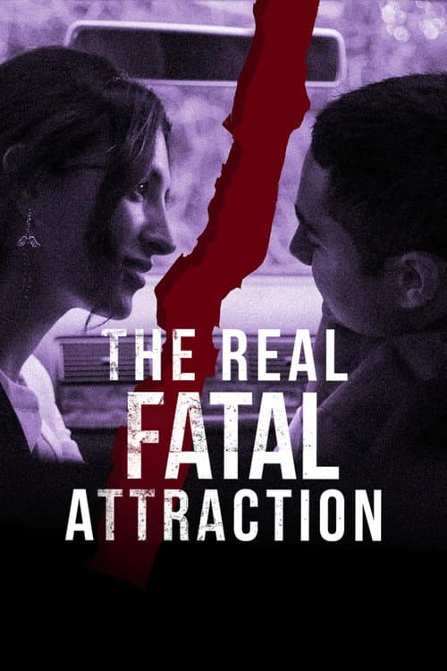 The Real Fatal Attraction (2025) poster