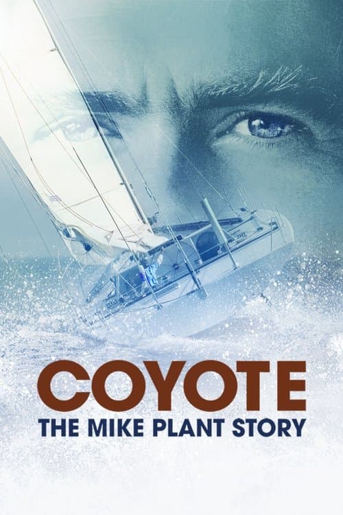 Coyote: The Mike Plant Story (2017) poster