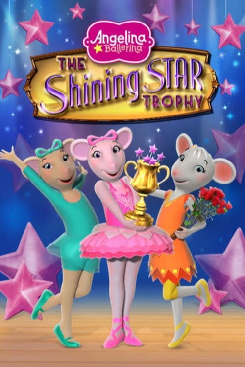 Angelina Ballerina: The Shining Star Trophy (2011) poster