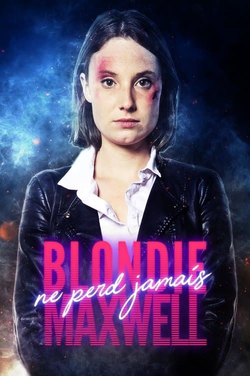 Blondie Maxwell ne perd jamais (2020) poster