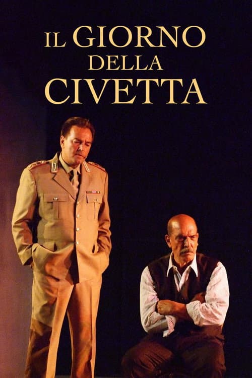Il giorno della civetta (Teatro) (2013) poster
